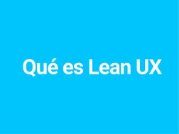 Qué es Lean UX
