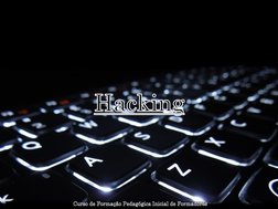 HackingCurso de Formação Pedagógica Inicial de Formadores

