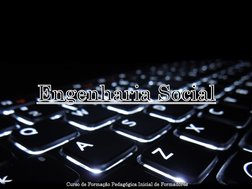 Engenharia SocialCurso de Formação Pedagógica Inicial de Formadores
