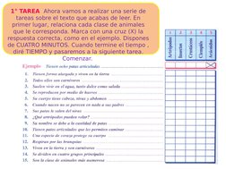 1° TAREA  Ahora vamos a realizar una serie de 
tareas sobre el texto que acabas de leer. En 
primer lugar, relaciona cada cla