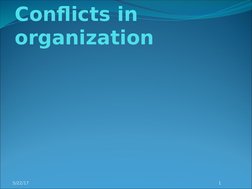 Conflicts in 
organization
5/22/17
1
