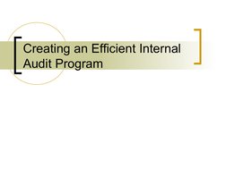 Creating an Efficient Internal 
Audit Program 
