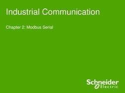 Industrial Communication 
Chapter 2: Modbus Serial 

