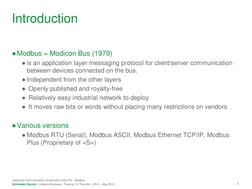 3 
Industrial Communication Course with Unity Pro - Modbus 
Schneider Electric | Industry Business | Training | E. Pauchet –