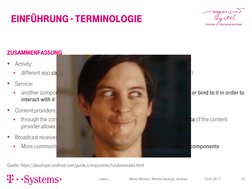 Einführung - Terminologie 
– Intern –                         Marko Winkler / Mobile Hacking - Android 
10 
15.02.2017 
Zusam