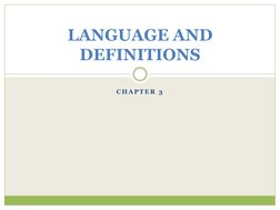 C H A P T E R  3
LANGUAGE AND 
DEFINITIONS
