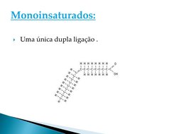 Uma única dupla ligação .
