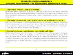 /YELLOW.ART.BR
/YELLOW.ART.BR
/YELLOWARTBR
28 SEGREDOS QUE VOCE PRECISA SABER PARA SE TORNAR UM PRODUTOR DE SUCESSO
V
PRODUCA