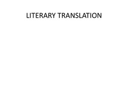 LITERARY TRANSLATION
