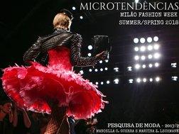 MICROTENDÊNCIAS
MANOELLA C. GUERRA E MARTINA Z. LECHMANN
MILÃO FASHION WEEK 
SUMMER/SPRING 2018
PESQUISA DE MODA - 2017/2
