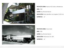 PROYECTO/OBRA: Neutra VDL Studio y Residences
AÑO: 1932
AUTOR: Arq. Richard Neutra
UBICACIÓN: Silver Lake Blvd, Los Angeles,