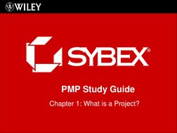 PMP Study Guide
Chapter 1: What is a Project?
