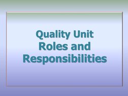 Quality Unit Roles and Responsibilities | PDF | Quality Assurance ...