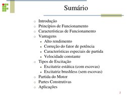 Sumário
o Introdução
o Princípios de Funcionamento
o Características de Funcionamento
o Vantagens
●Alto rendimento
●Correção