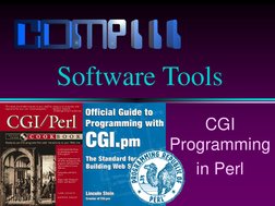 CGI 
Programming 
in Perl
Software Tools
