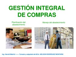 GESTIÓN INTEGRAL 
DE COMPRAS
Planificación del 
abastecimiento
Manejo del abastecimiento
Ing. Harold Madrid ------- Tomado y