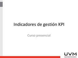 Indicadores de gestión KPI
Curso presencial 
