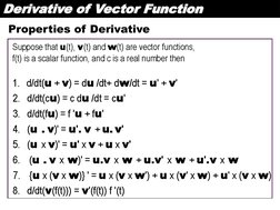 Derivative of Vector Function
Properties of Derivative
