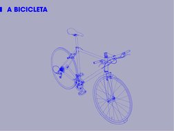 A BICICLETA
