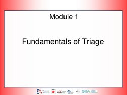 Module 1
Fundamentals of Triage
