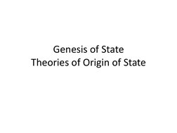 Genesis of State
Theories of Origin of State
