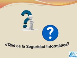 ¿QuéeslaSeguridadInformática?
