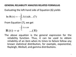GENERAL RELIABILITY ANALYSIS RELATED FORMULAS
Evaluating the left-hand side of Equation (6) yields
From Equation (7), we get