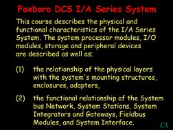 Foxselect Dc's Program Foxboro DCS Training Overview | PDF | Electronics | Manufactured Goods