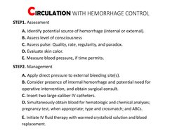 CIRCULATION WITH HEMORRHAGE CONTROL
STEP1. Assessment
A. Identify potential source of hemorrhage (internal or external).
B. A