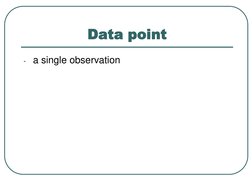 - a single observation
Data point
