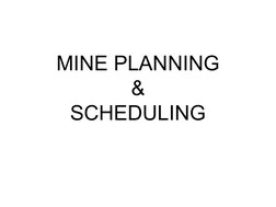 Mine Planning and Scheduling Overview | PDF