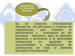 Es
un
conjunto
orientaciones
educativas
de principios y criterios de
organización,
que
orientan
la
planificación
y
evaluación