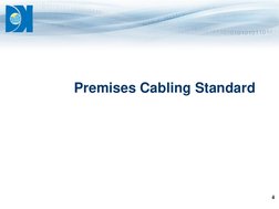 ®
Premises Cabling Standard
4
