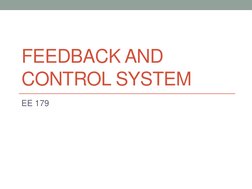 FEEDBACK AND 
CONTROL SYSTEM
EE 179

