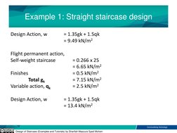 Design of Staircase (Examples and Tutorials) by Sharifah Maszura Syed Mohsin
Example 1: Straight staircase design
Design Acti