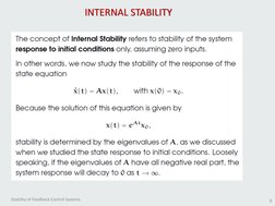 Stability of Feedback Control Systems
8
INTERNAL STABILITY
