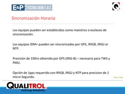 Defining Reliability
Back to Index
Sincronización Horaria
Los equipos pueden ser establecidos como maestros o esclavos de 
si