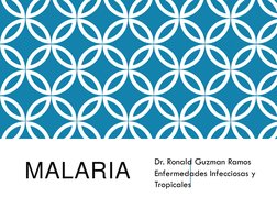 Dr. Ronald Guzman Ramos
Enfermedades Infecciosas y 
Tropicales
MALARIA
