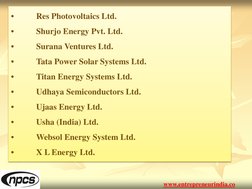 www.entrepreneurindia.co (http://www.entrepreneurindia.co/)
•
Res Photovoltaics Ltd.
•
Shurjo Energy Pvt. Ltd.
•
Surana Ventu