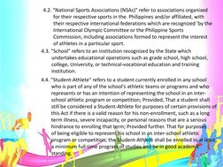 4.2. "National Sports Associations (NSAs)" refer to associations organized 
for their respective sports in the. Philippines a