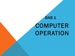 BAB 1 
COMPUTER 
OPERATION
