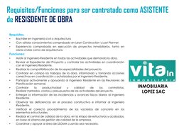Requisitos/Funciones para ser contratado como ASISTENTE 
de RESISDENTE DE OBRA 
Requisitos.
•
Bachiller en ingeniería civil o