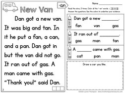 Dan got a new van. 
It was big and tan. In 
it he put a fan, a can, 
and a pan. Dan got in 
but the van did not go. 
It ran o