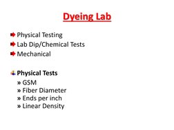 Dyeing Lab
Physical Testing
Lab Dip/Chemical Tests
Mechanical
Physical Tests
» GSM
» Fiber Diameter
» Ends per inch
» Linear