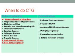 When to do CTG
