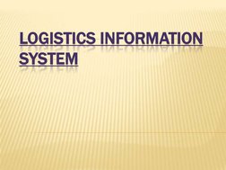 LOGISTICS INFORMATION 
SYSTEM
