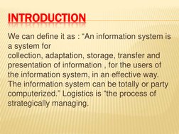 INTRODUCTION
We can define it as : “An information system is 
a system for 
collection, adaptation, storage, transfer and 
pr