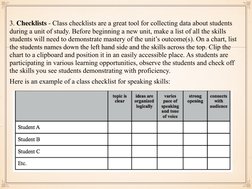 3. Checklists - Class checklists are a great tool for collecting data about students 
during a unit of study. Before beginnin