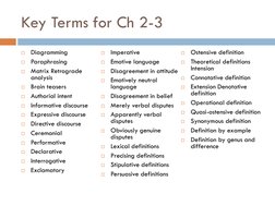Key Terms for Ch 2-3 

Diagramming 

Paraphrasing

Matrix Retrograde 
analysis

Brain teasers 

Authorial intent

Infor