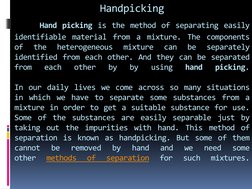 Hand Picking: A Separation Method | PDF | Mixture | Chemical Substances
